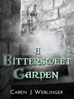 cover image of A Bittersweet Garden